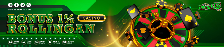 BONUS ROLLINGAN CASINO TERBESAR TERNAKTG